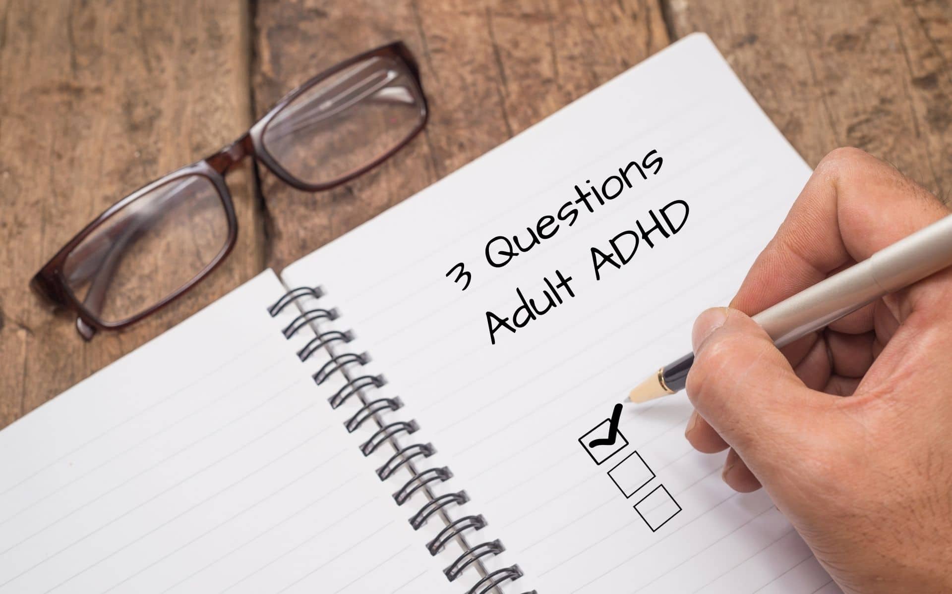 3 Questions to Screen for Adult ADHD