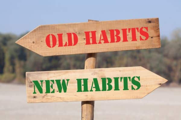 Old Habits to New Habits signage